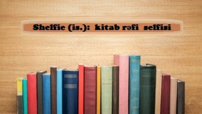 Selfi Deyil, Şelfi !