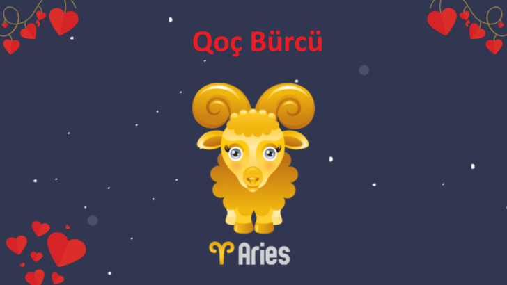 Qoç Bürcü Xüsusiyyətləri